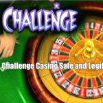 Is Challenge Casino Safe and Legit?