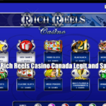 Is Rich Reels Casino Canada Legit and Safe?