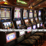 Is Vegas Slot Casino Canada Legit and Safe?